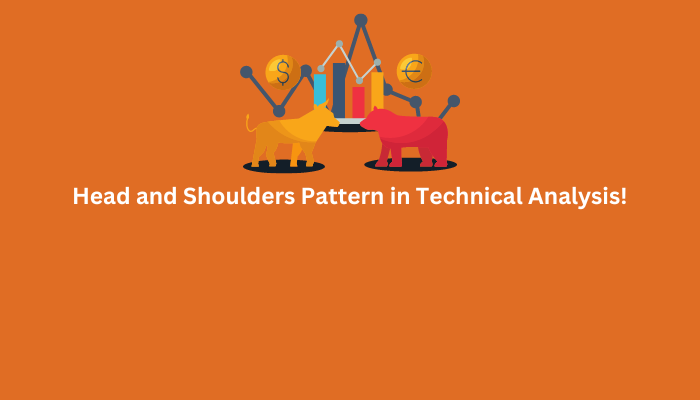Head and Shoulders Pattern in Technical Analysis!